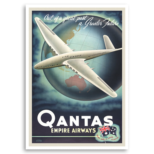 Out of a Great Past a Greater Future - QANTAS Empire Airways